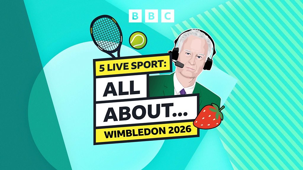 5 Live Sport: All About… Wimbledon 2026 – 6-love-6: John McEnroe meets Wimbledon finalist, Linda Noskova – BBC Sounds
